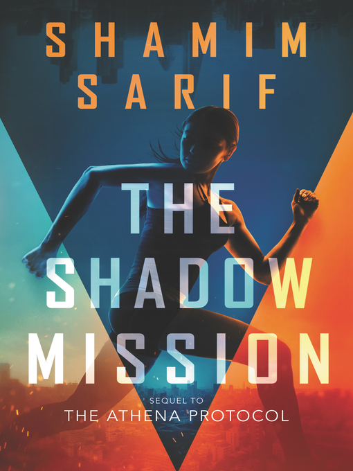 Title details for The Shadow Mission by Shamim Sarif - Available